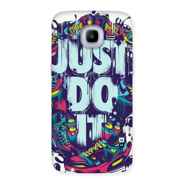Do It Abstract Back Case for Samsung Galaxy J2 2016